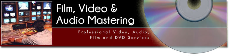 Film, Video & Audio Mastering